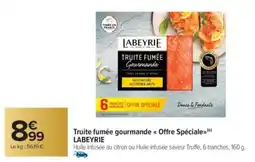 Carrefour Market LABEYRIE Truite fumée gourmande << Offre Spéciale» offre