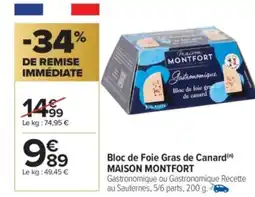 Carrefour Market MAISON MONTFORT Bloc de Foie Gras de Canard offre