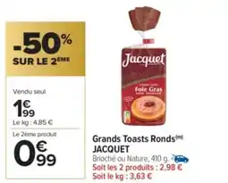 Carrefour Market JACQUET Grands Toasts Ronds offre