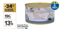 Carrefour Market JEAN LARNAUDIE Cassoulet 70 ans offre