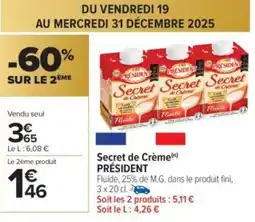 Carrefour Market PRÉSIDENT Secret de Crème offre