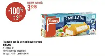 Géant Casino Findus tranche panée de cabillaud surgelé offre