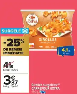 Carrefour Market CARREFOUR EXTRA Girolles surgelées offre
