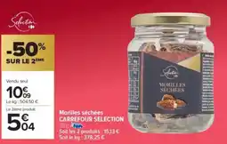 Carrefour Market CARREFOUR SELECTION Morilles séchées offre