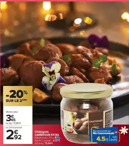 Carrefour Market CARREFOUR EXTRA Châtaignes offre
