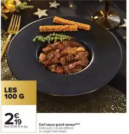 Carrefour Market Cerf sauce grand veneur offre
