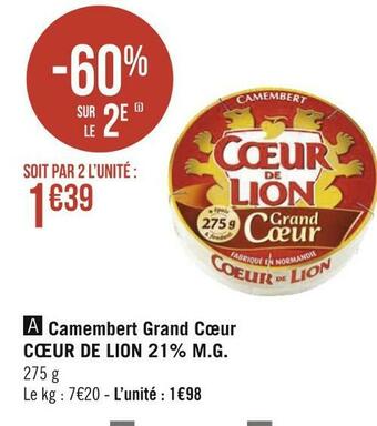 Géant Casino Cœur de lion camembert grand cœur 21% m.g. offre