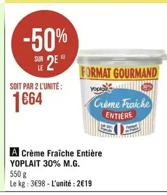 Géant Casino Yoplait crème fraîche entière 30% m.g. offre