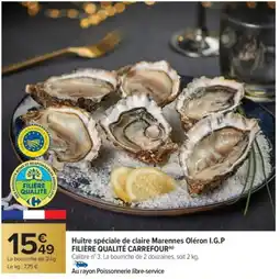 Carrefour Market FILIÈRE QUALITÉ CARREFOUR Huître spéciale de claire Marennes Oléron I.G.P offre
