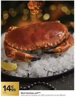 Carrefour Market Demi tourteau cuit offre