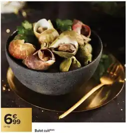 Carrefour Market Bulot cuit offre