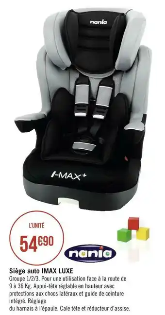 Géant Casino Nania siège auto imax luxe offre