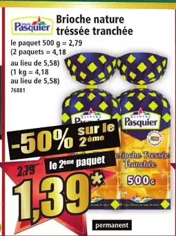 Norma PASQUIER Brioche nature tressée tranchée offre