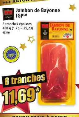 Norma Jambon de Bayonne IGP offre