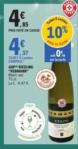 E.Leclerc Express REBMANN Aop riesling offre
