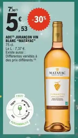 E.Leclerc Express MATAYAC Aoc jurançon vin blanc offre