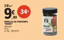 E.Leclerc Express BORDE Morilles de printemps offre