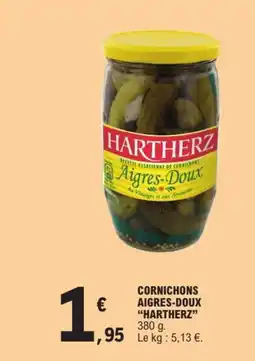 E.Leclerc Express HARTHERZ Cornichons aigres-doux offre