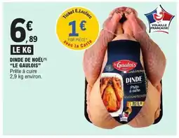 E.Leclerc Express LE GAULOIS Dinde de noël offre