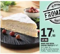 E.Leclerc Express Quart duo royal saveur truffes 3% offre
