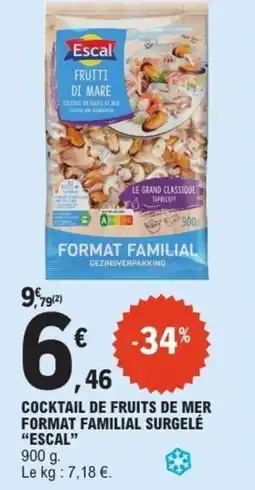 E.Leclerc Express ESCAL Cocktail de fruits de mer format familial surgelé offre