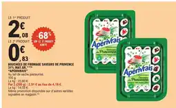 E.Leclerc Express APÉRIVRAIS Bouchées de fromage saveurs de provence 31% mat gr offre