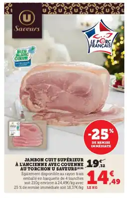 U Express Jambon cuit supérieur à l'ancienne avec couenne au torchon u saveurs offre