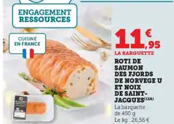 U Express Roti de saumon des fjords de norvege u et noix de saint- jacques offre