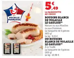 U Express LE GAULOIS Boudins blancs de volaille offre