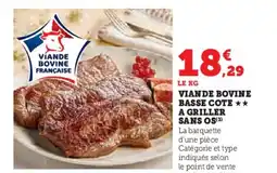 U Express Viande bovine basse cote a griller sans os offre