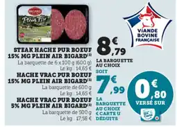 U Express BIGARD Steak hache pur boeuf 15% mg plein air offre