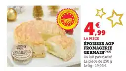 U Express Époisses aop fromagerie germain offre
