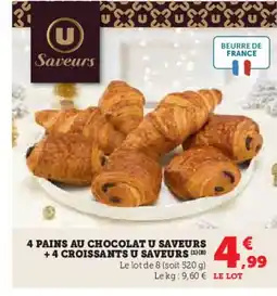 U Express 4 pains au chocolat u saveurs +4 croissants u saveurs offre