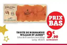 U Express WILLIAM ET JAMES Truite de normandie offre