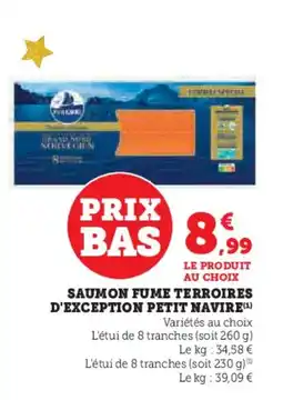 U Express PETIT NAVIRE Saumon fume terroirs d'exception offre