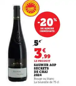 U Express Saumur aop secrets de chai 2024 offre