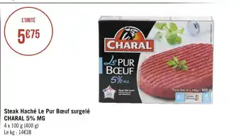 Géant Casino Charal steak haché le pur bœuf surgelé 5% mg offre