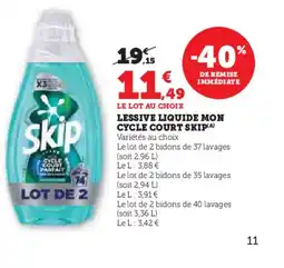 Hyper U SKIP Lessive liquide mon cycle court offre