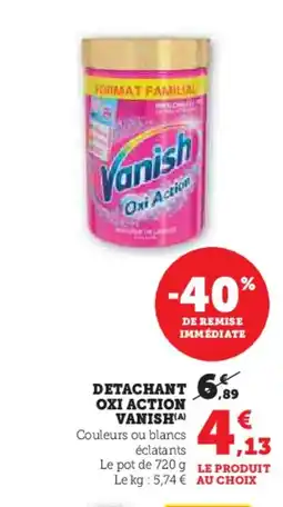 Hyper U VANISH Detachant oxi action offre