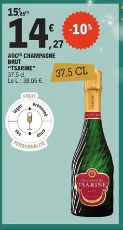 E.Leclerc TSARINE Aoc champagne brut offre