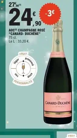 E.Leclerc CANARD-DUCHÉNE Aoc champagne rosé offre