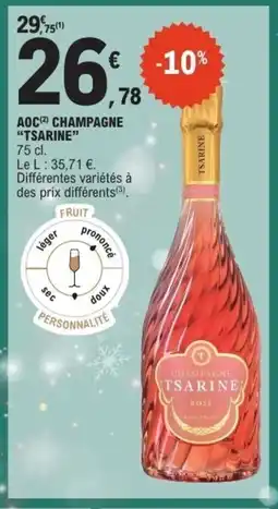 E.Leclerc TSARINE Aoc champagne offre