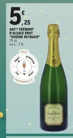 E.Leclerc EUGÈNE DEYBACH Aoc crémant d'alsace brut offre