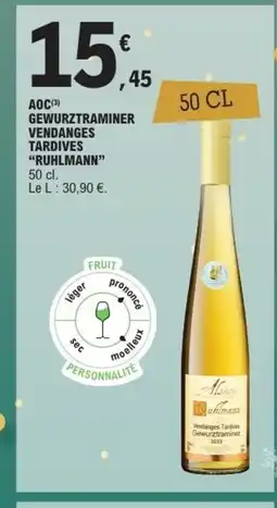E.Leclerc RUHLMANN Aoc gewurztraminer vendanges tardives offre