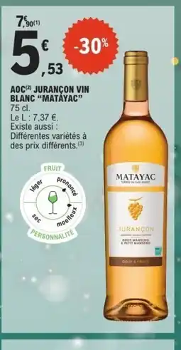 E.Leclerc MATAYAC Aoc jurançon vin blanc offre