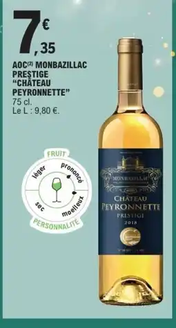E.Leclerc CHÂTEAU PEYRONNETTE Aoc monbazillac prestige offre