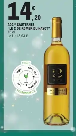 E.Leclerc LE 2 DE ROMER DU HAYOT Aoc sauternes offre