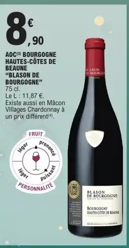 E.Leclerc BLASON DE BOURGOGNE Aoc bourgogne hautes-côtes de beaune offre
