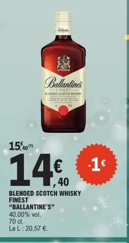 E.Leclerc BALLANTINE'S Blended scotch whisky finest offre