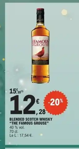 E.Leclerc THE FAMOUS GROUSE Blended scotch whisky offre